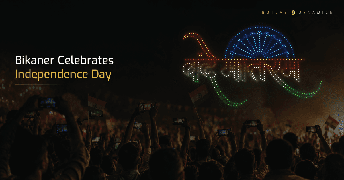 Bikaner Celebrates Independence Day with a Grand Drone Show