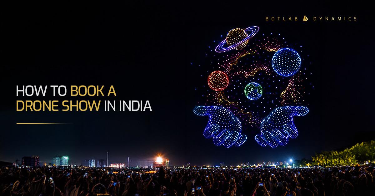 How to Book a Drone Show in India: A Complete Guide for 2026