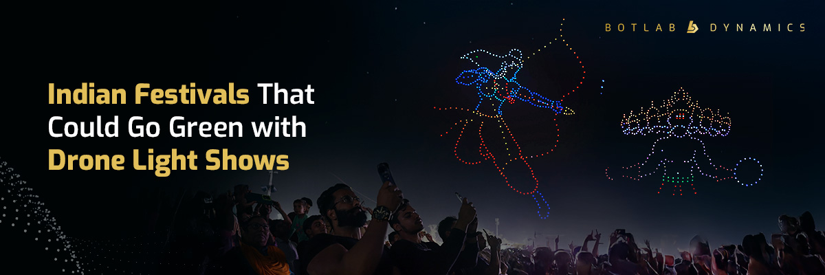 Indian Festival Drone Show | BotLab Dynamics