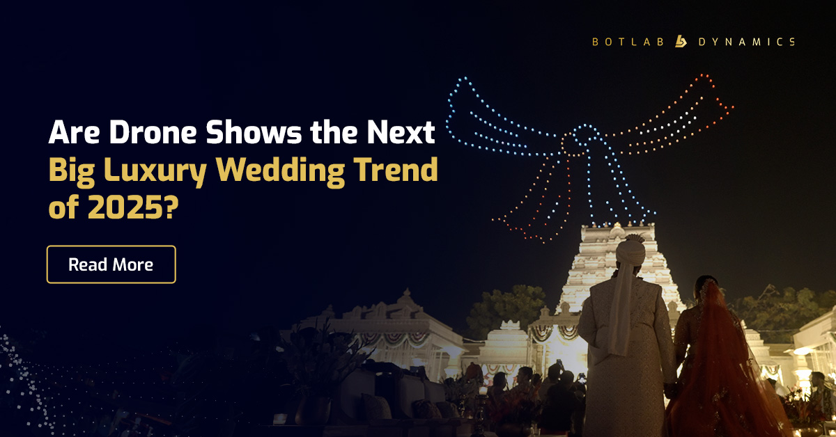 Wedding Drone Show | BotLab Dynamics