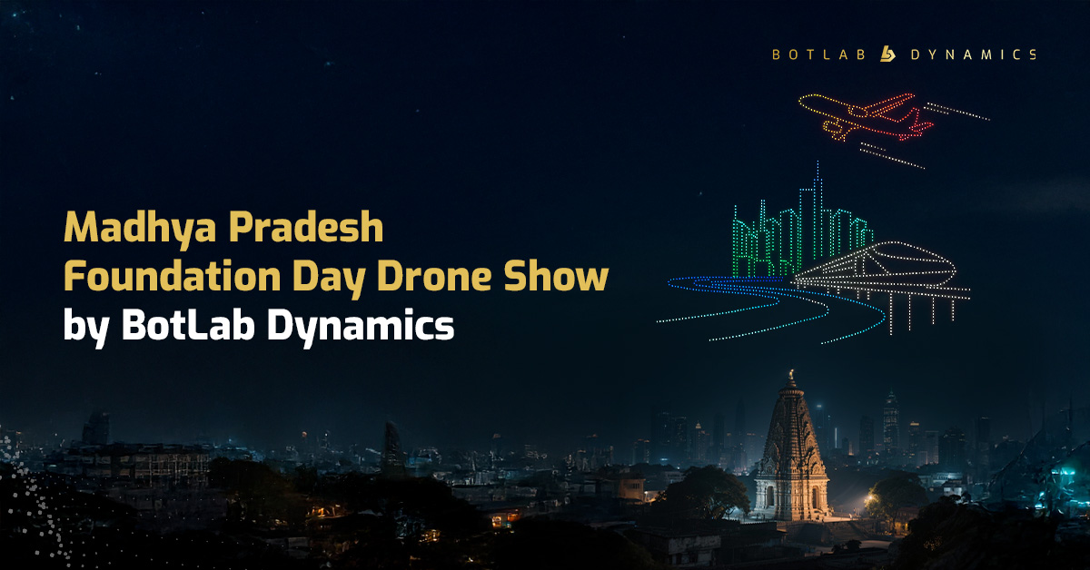Bhopal Drone Show | BotLab Dynamics