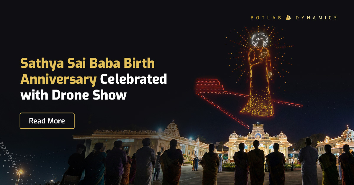 Satya Sai Drone Show | BotLab Dynamics