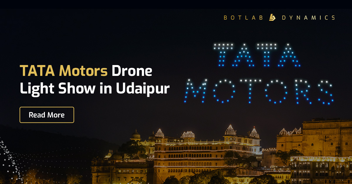 TATA Motors Drone Show | BotLab Dynamics