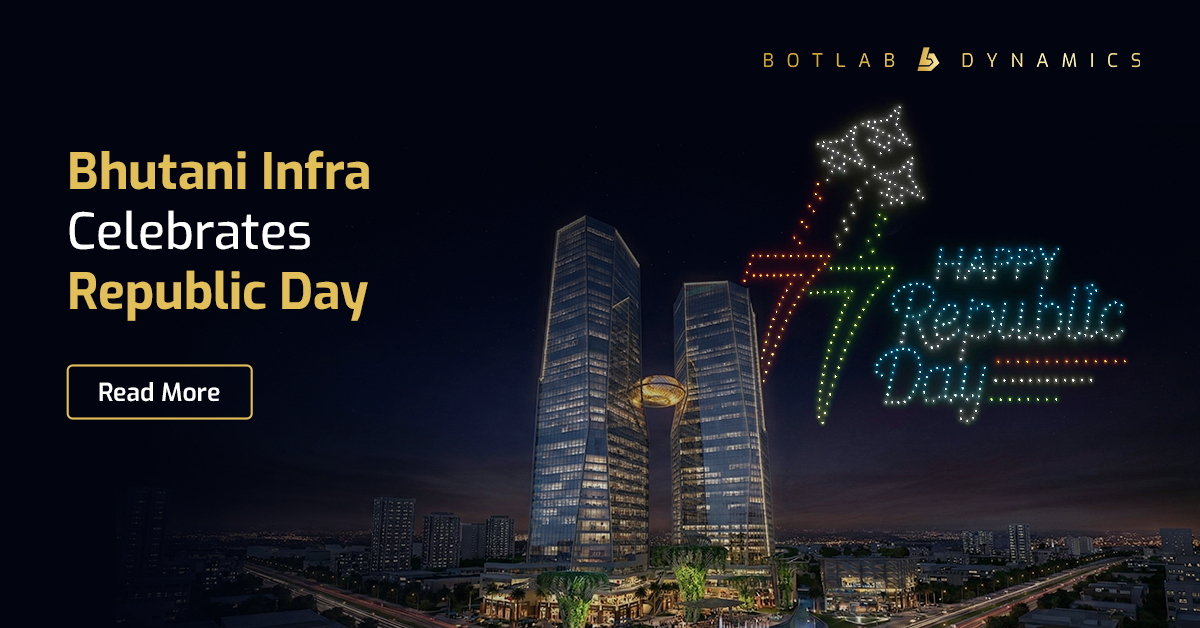 Bhutani Infra Republic Day | BotLab Dynamics