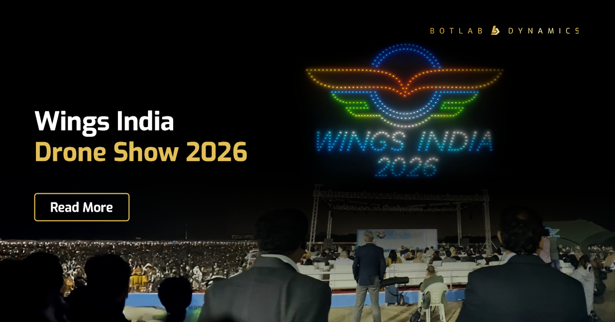 Wings India Drone Show | BotLab Dynamics