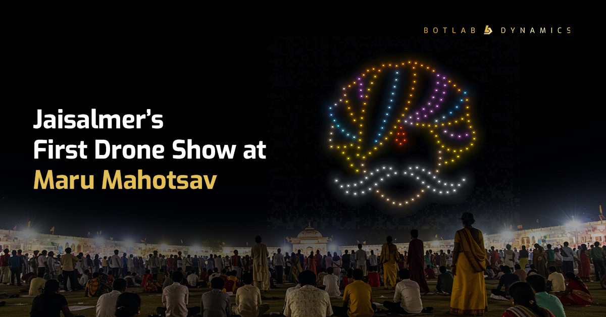Jaisalmer Drone Show | BotLab Dynamics