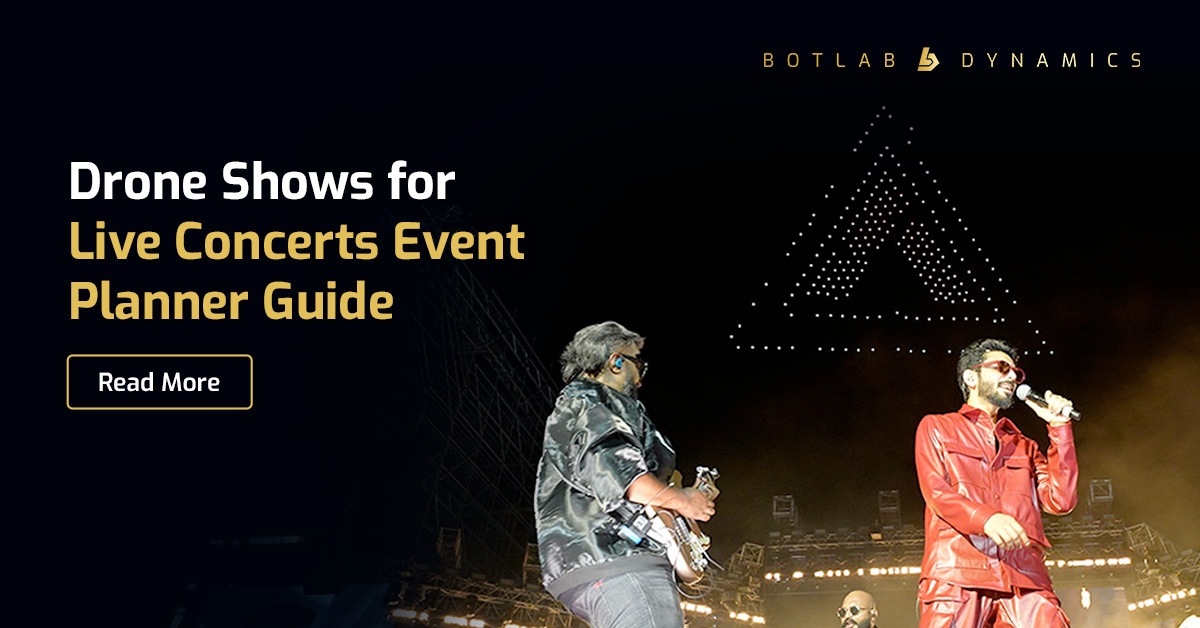 Drone Show Live Concerts | BotLab Dynamics